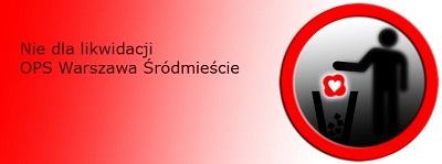 nie_dla_likwidacji_ops_dzielnicy_warszawa_srodmiescie