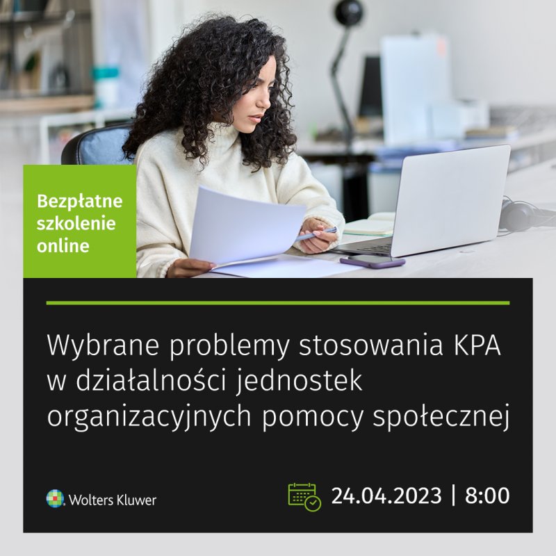 Wybrane problemy stosowania KPA w działalności jednostek organizacyjnych pomocy społecznej