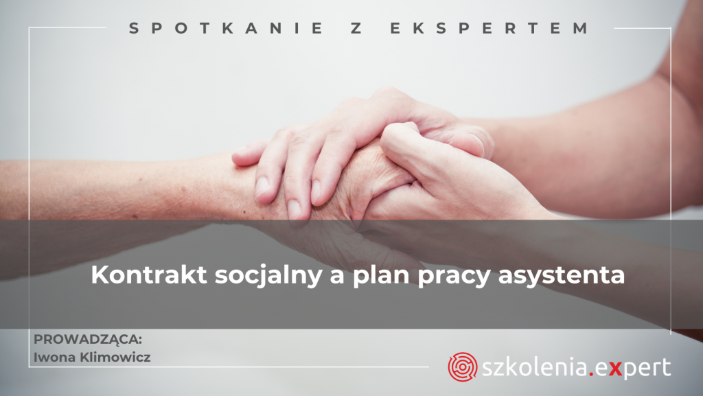 Kontrakt socjalny a plan pracy asystenta