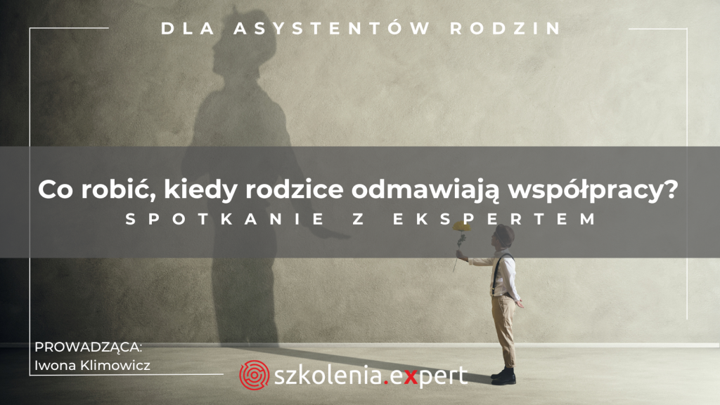 Co robić, kiedy rodzice odmawiają współpracy?