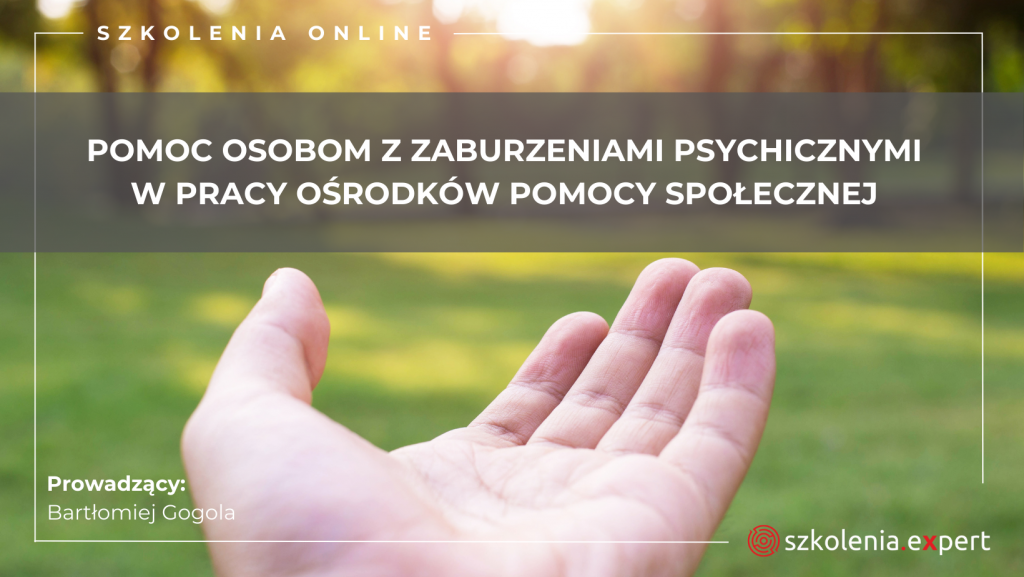 Pomoc osobom z zaburzeniami psychicznymi