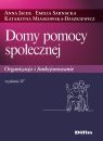 Domy pomocy społecznej. Organizacja i funkcjonowanie