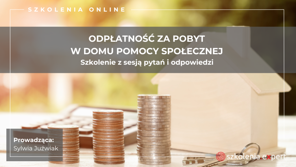 Odpłatność za pobyt w Domu Pomocy Społecznej